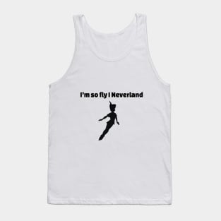 I’m So Fly I Never Land Tank Top